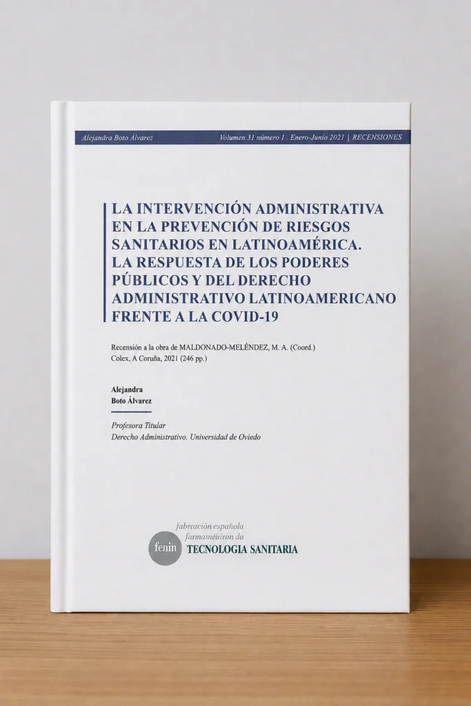 Portada de «La intervención administrativa en la prevención de riesgos sanitarios en Latinoamérica. La respuesta de los poderes públicos y del derecho administrativo latinoamericano frente a la COVID-19», bibliografía de AEDS