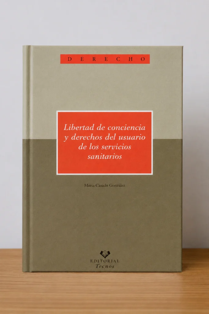 Portada de «Libertad de conciencia y derechos del usuario de los servicios sanitarios», bibliografía de AEDS