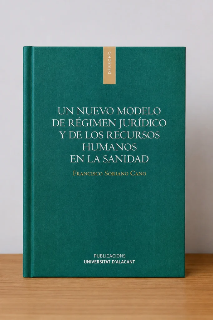 Portada de «Un nuevo modelo de régimen jurídico y de los recursos humanos en la sanidad», bibliografía de AEDS