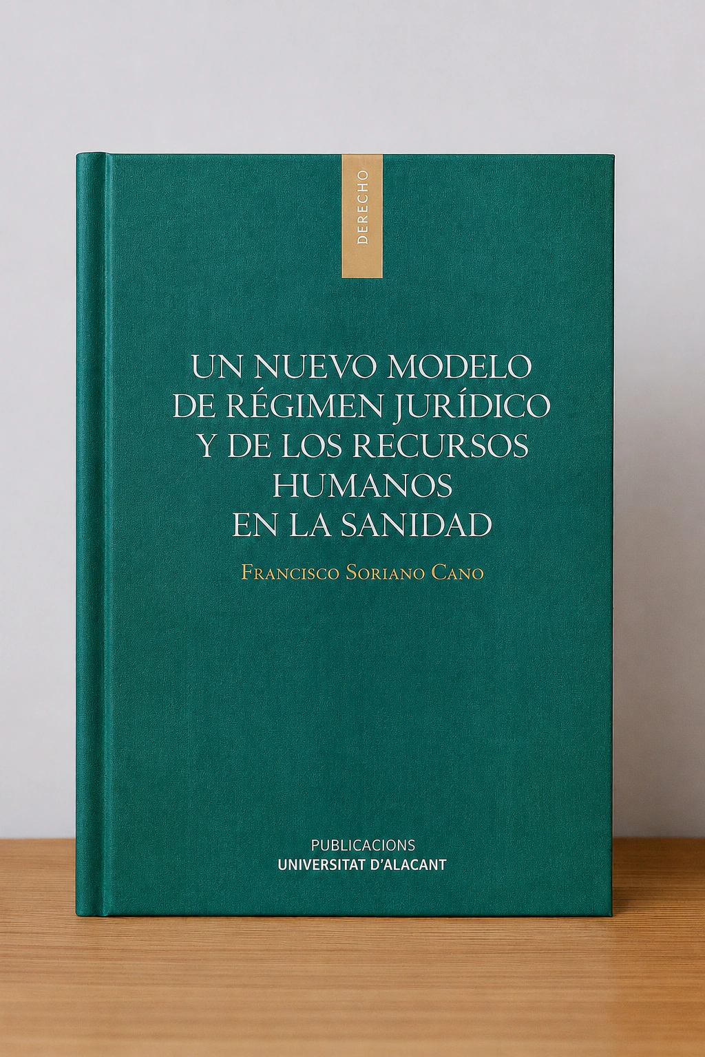 Portada de «Un nuevo modelo de régimen jurídico y de los recursos humanos en la sanidad», bibliografía de AEDS