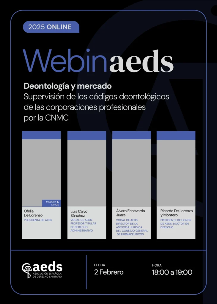 Cartel del WebinAEDS «Deontología y mercado. Supervisión de los códigos deontológicos de las corporaciones profesionales por la CNMC»